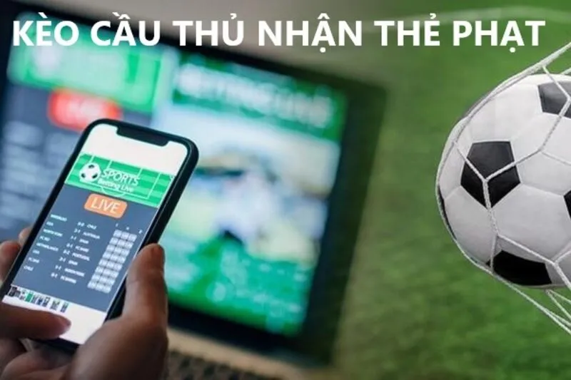 Nguyên tắc cá cược về Kèo cầu thủ nhận thẻ phạt